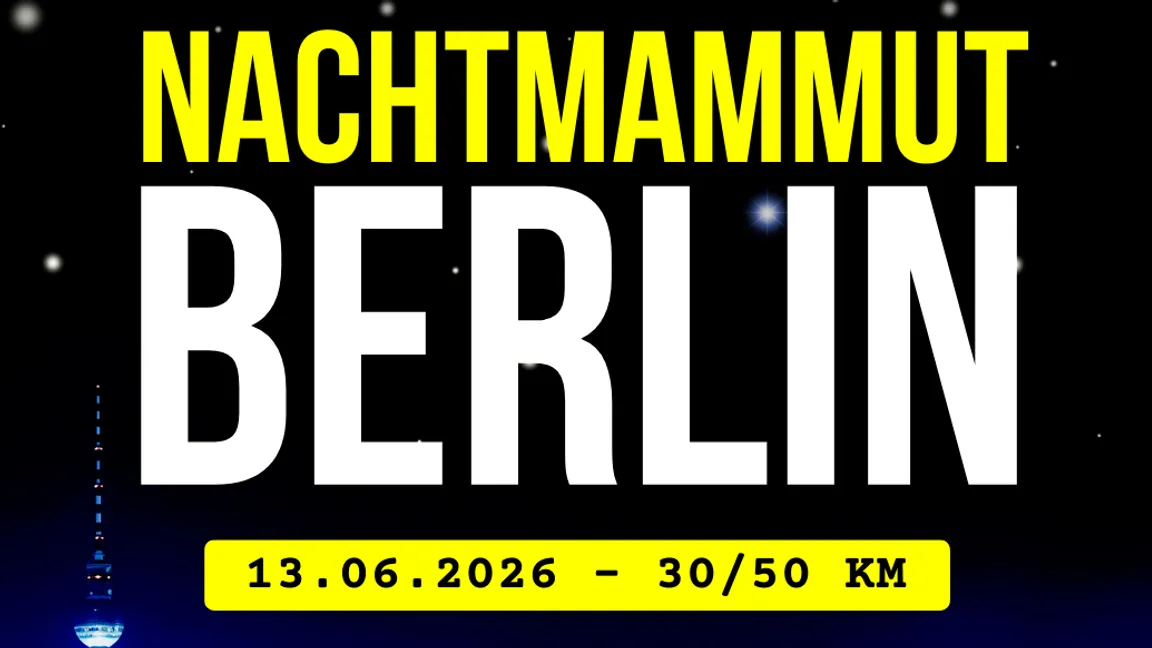 Nachtmammut Berlin 2026: Premiere des nächtlichen Wanderevents durch die Hauptstadt