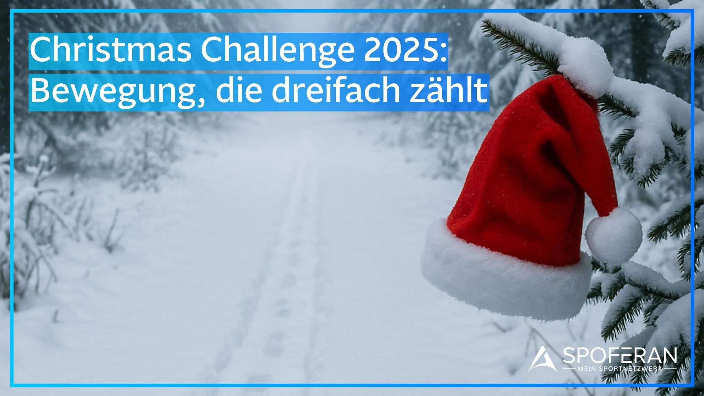 Christmas Challenge 2025: Der winterliche Laufspaß für alle – egal wann, egal wo!