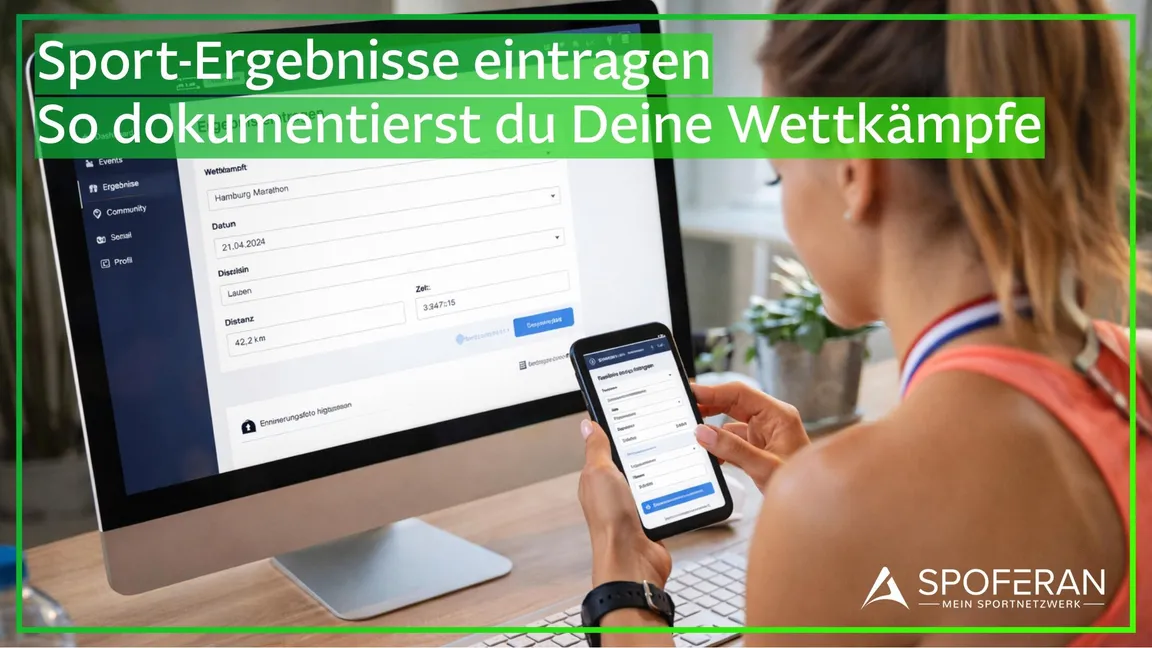 Sport-Ergebnisse eintragen: So dokumentierst du Deine Wettkämpfe Schritt für Schritt